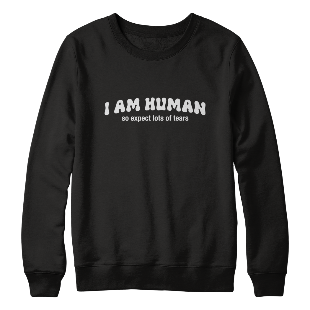 I Am Human Crewneck